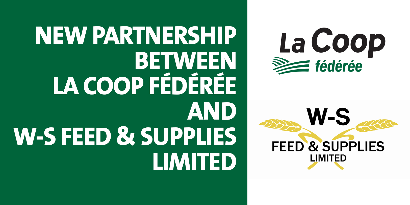ENTENTE ENTRE LA COOP FÉDÉRÉE ET WS FEED & SUPPLIES Sollio Groupe